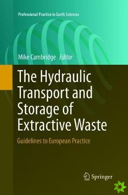 Hydraulic Transport and Storage of Extractive Waste