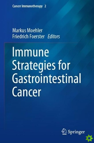 Immune Strategies for Gastrointestinal Cancer