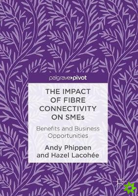 Impact of Fibre Connectivity on SMEs