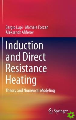 Induction and Direct Resistance Heating