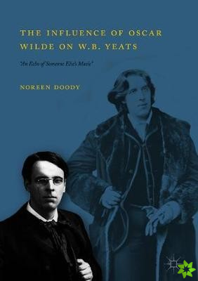 Influence of Oscar Wilde on W.B. Yeats