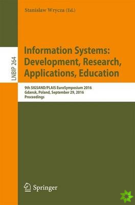 Information Systems: Development, Research, Applications, Education