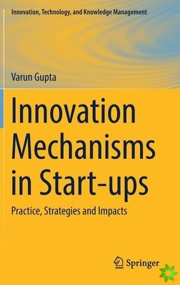 Innovation Mechanisms in Start-ups