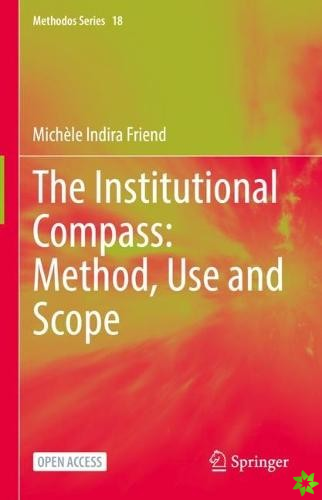 Institutional Compass: Method, Use and Scope