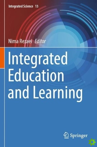 Integrated Education and Learning