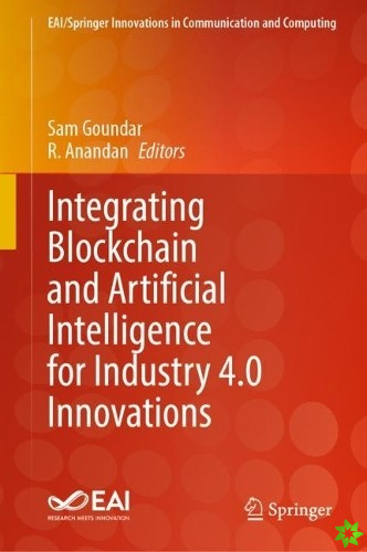 Integrating Blockchain and Artificial Intelligence for Industry 4.0 Innovations