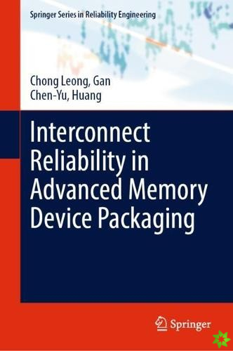 Interconnect Reliability in Advanced Memory Device Packaging
