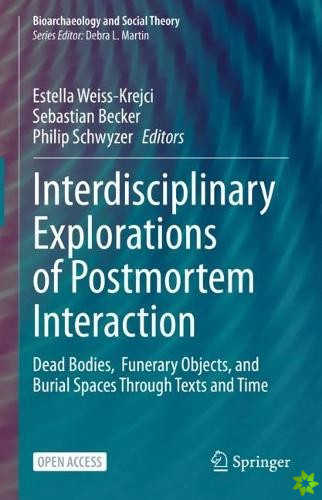 Interdisciplinary Explorations of Postmortem Interaction