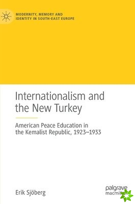 Internationalism and the New Turkey
