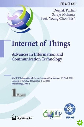 Internet of Things. Advances in Information and Communication Technology