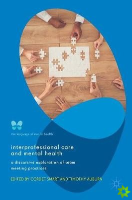 Interprofessional Care and Mental Health