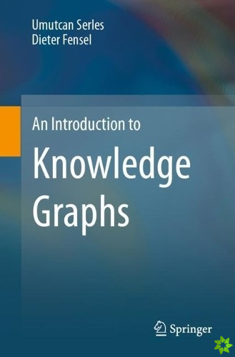 Introduction to Knowledge Graphs