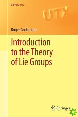 Introduction to the Theory of Lie Groups