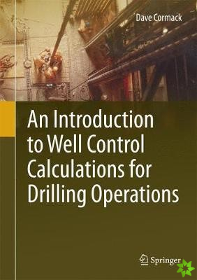 Introduction to Well Control Calculations for Drilling Operations