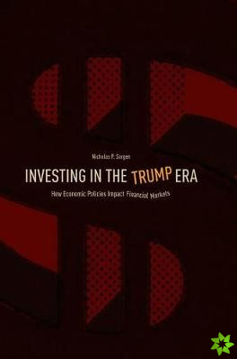 Investing in the Trump Era