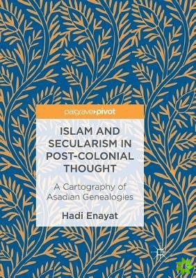 Islam and Secularism in Post-Colonial Thought