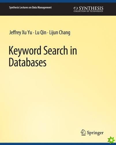 Keyword Search in Databases