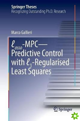 Lasso-MPC - Predictive Control with 1-Regularised Least Squares
