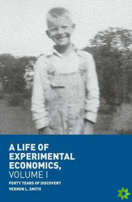 Life of Experimental Economics, Volume I