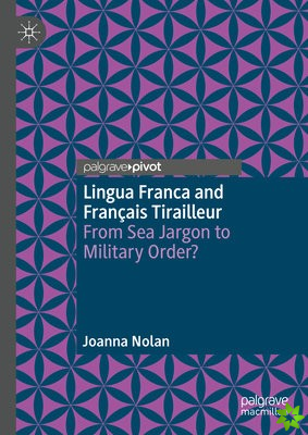 Lingua Franca and Francais Tirailleur