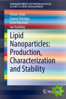 Lipid Nanoparticles: Production, Characterization and Stability