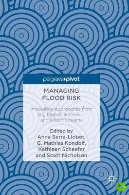 Managing Flood Risk