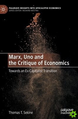 Marx, Uno and the Critique of Economics