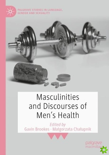 Masculinities and Discourses of Men's Health