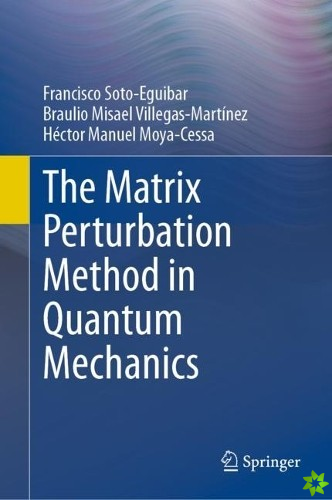 Matrix Perturbation Method in Quantum Mechanics