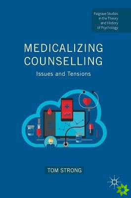 Medicalizing Counselling