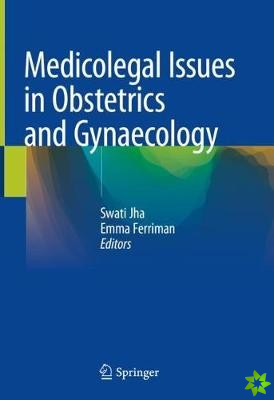 Medicolegal Issues in Obstetrics and Gynaecology