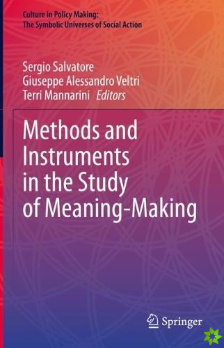 Methods and Instruments in the Study of Meaning-Making
