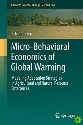 Micro-Behavioral Economics of Global Warming