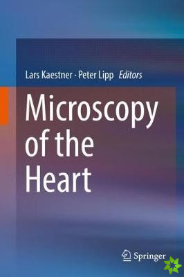 Microscopy of the Heart