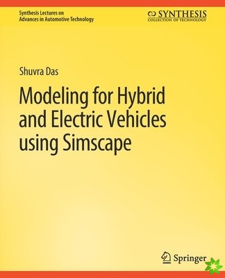 Modeling for Hybrid and Electric Vehicles Using Simscape