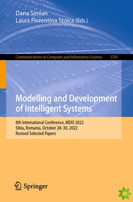 Modelling and Development of Intelligent Systems
