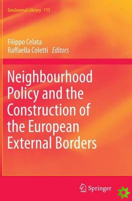 Neighbourhood Policy and the Construction of the European External Borders