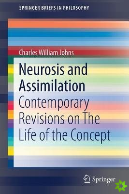 Neurosis and Assimilation