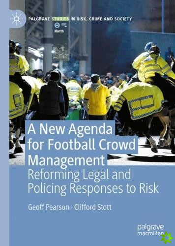 New Agenda For Football Crowd Management