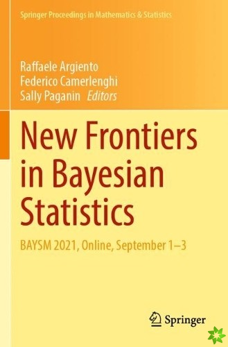 New Frontiers in Bayesian Statistics