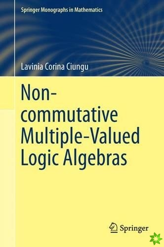 Non-commutative Multiple-Valued Logic Algebras