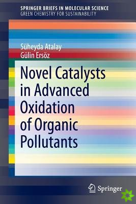 Novel Catalysts in Advanced Oxidation of Organic Pollutants