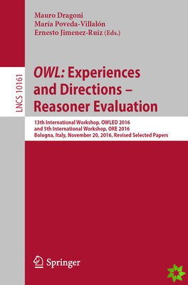 OWL: Experiences and Directions  Reasoner Evaluation