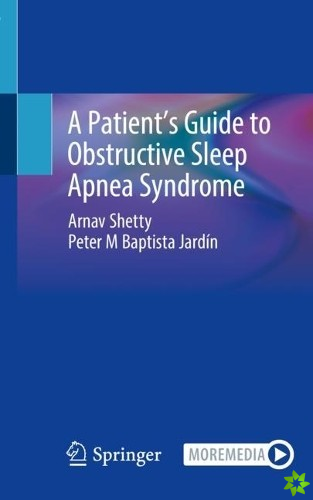 Patients Guide to Obstructive Sleep Apnea Syndrome