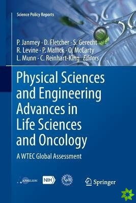 Physical Sciences and Engineering Advances in Life Sciences and Oncology