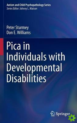 Pica in Individuals with Developmental Disabilities