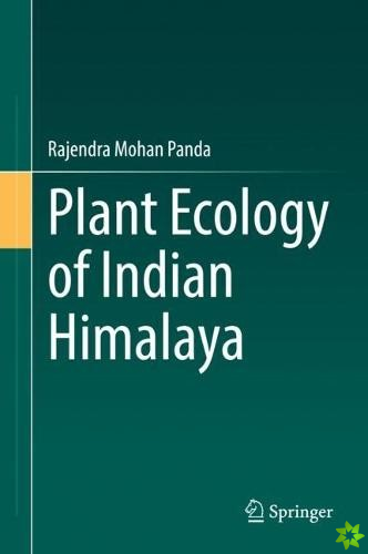 Plant Ecology of Indian Himalaya