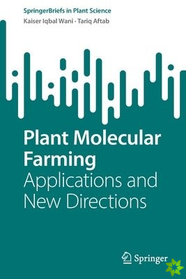 Plant Molecular Farming