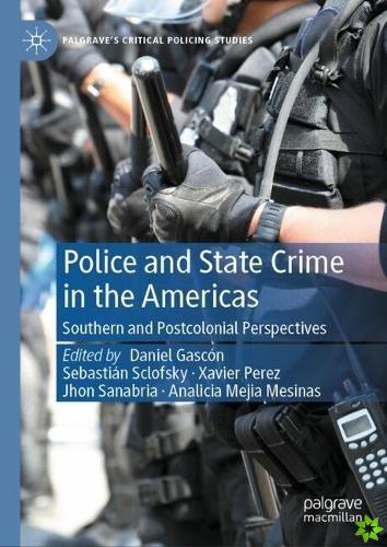 Police and State Crime in the Americas
