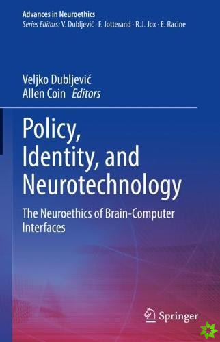 Policy, Identity, and Neurotechnology